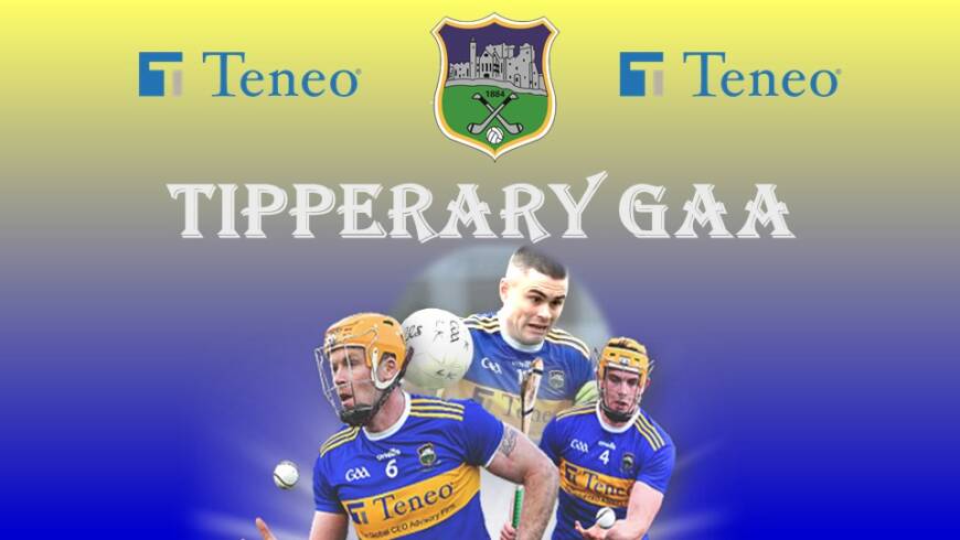 Tipperary Senior Hurling & Football Team Announcements