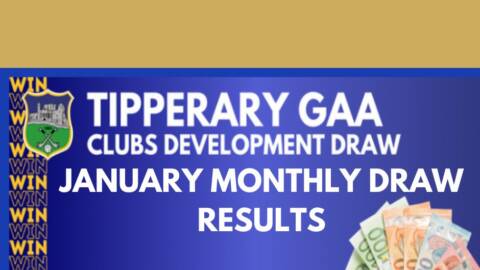 Tipperary Clubs Draw – January Monthly Draw Results